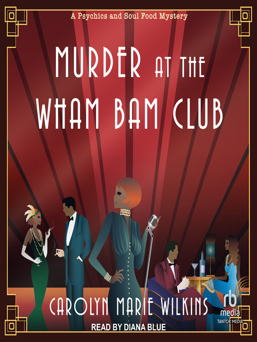 Title details for Murder at the Wham Bam Club by Carolyn Marie Wilkins - Available